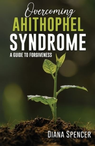 Cover for Diana Spencer · Overcoming Ahithophel Syndrome (Paperback Book) (2020)