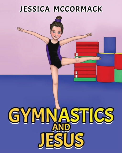 Cover for Jessica McCormack · Gymnastics and Jesus (Book) (2021)