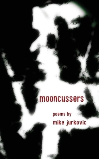 Cover for Mike Jurkovic · Mooncussers (Pocketbok) (2022)