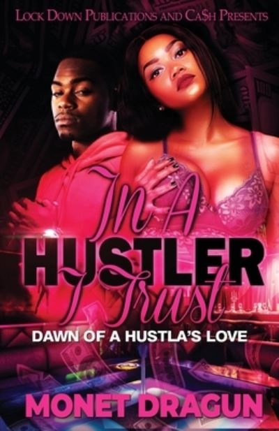 Cover for Monet Dragun · In a Hustler I Trust (Paperback Book) (2022)
