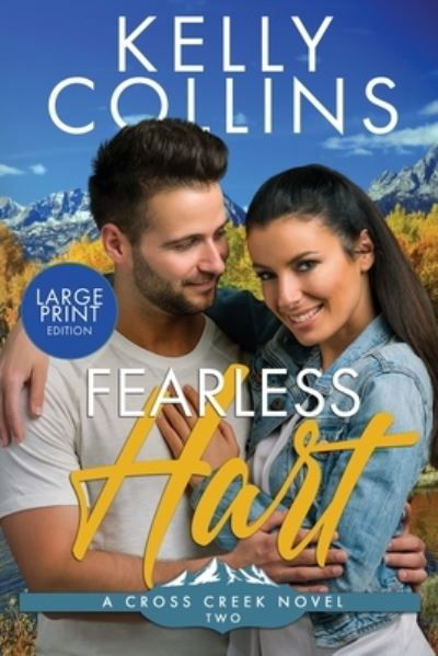 Cover for Kelly Collins · Fearless Hart LARGE PRINT (Book) (2021)