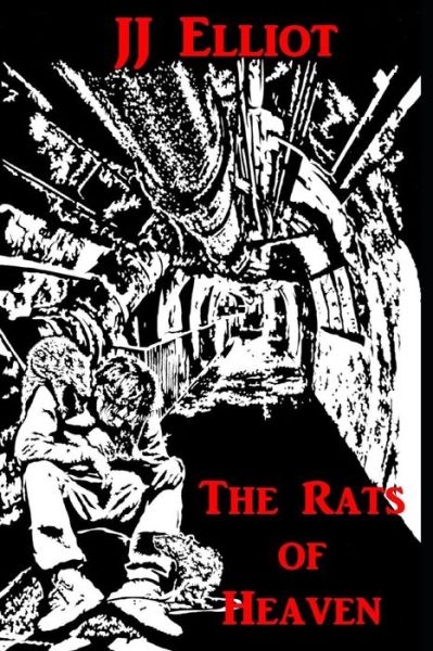 Cover for Amazon Digital Services LLC - KDP Print US · The Rats of Heaven (Paperback Book) (2017)