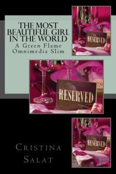 The Most Beautiful Girl In The World - Cristina Salat - Books - Createspace Independent Publishing Platf - 9781973780861 - July 25, 2017