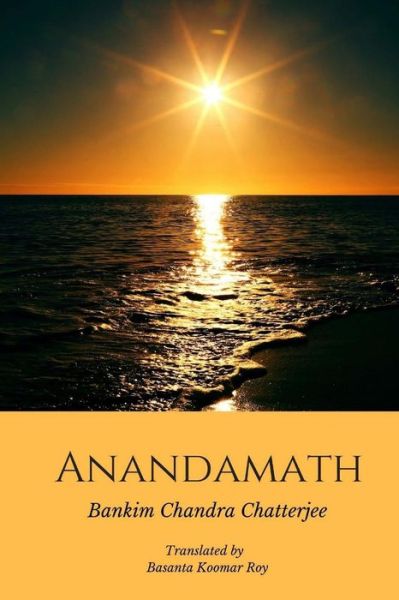 Cover for Bankim Chandra Chattopadhyay · Anandamath (Taschenbuch) (2018)