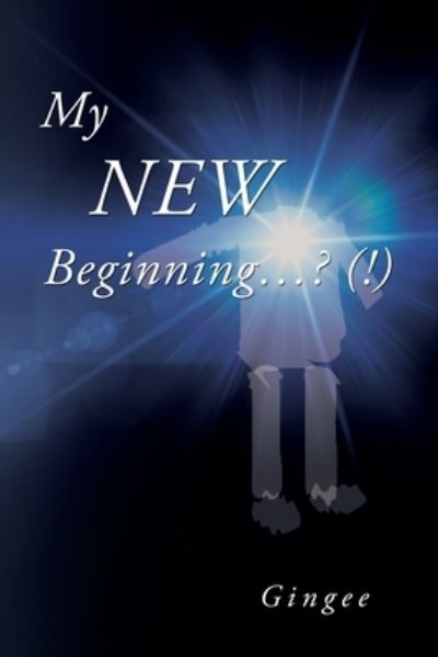 Cover for Gingee · My New Beginning... (Pocketbok) (2018)