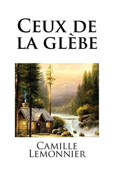 Cover for Camille Lemonnier · Ceux de la Gl be (Paperback Book) (2018)