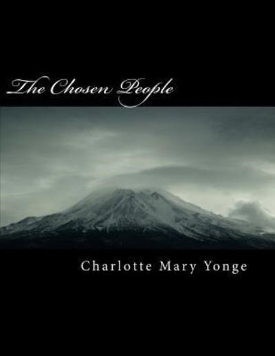 Cover for Charlotte Mary Yonge · The Chosen People (Paperback Book) (2018)