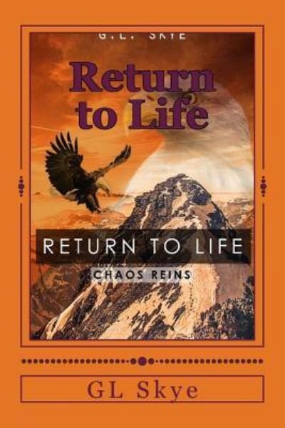 Cover for G L Skye · Return to Life (Paperback Bog) (2015)