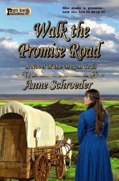 Cover for Anne Schroeder · Walk the Promise Road (Paperback Book) (2018)