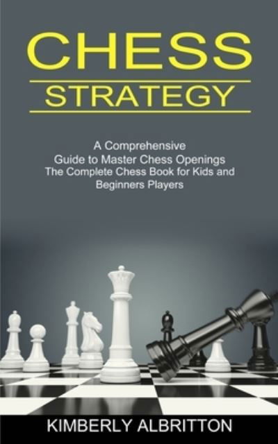 Cover for Kimberly Albritton · Chess Strategy (Paperback Bog) (2021)
