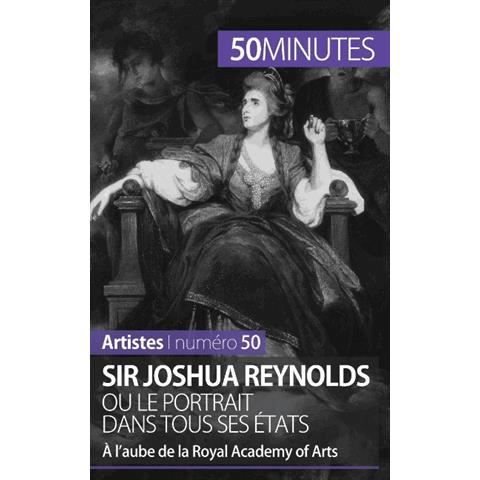 Cover for Delphine Gervais de Lafond · Sir Joshua Reynolds ou le portrait dans tous ses etats (Pocketbok) (2015)