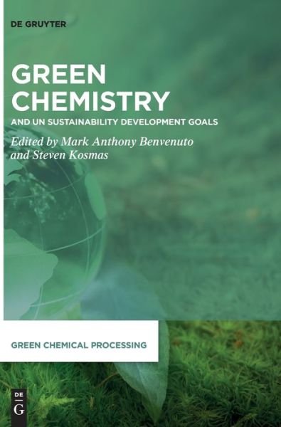 Cover for Mark Anthony Benvenuto · Green Chemistry (Hardcover Book) (2022)