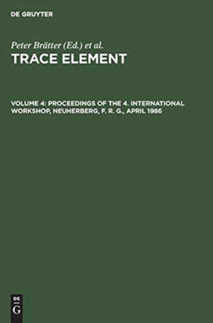 Cover for Peter Brätter · Proceedings of the 4. International Workshop, Neuherberg, F. R. G. , April 1986 (Bok) (1987)