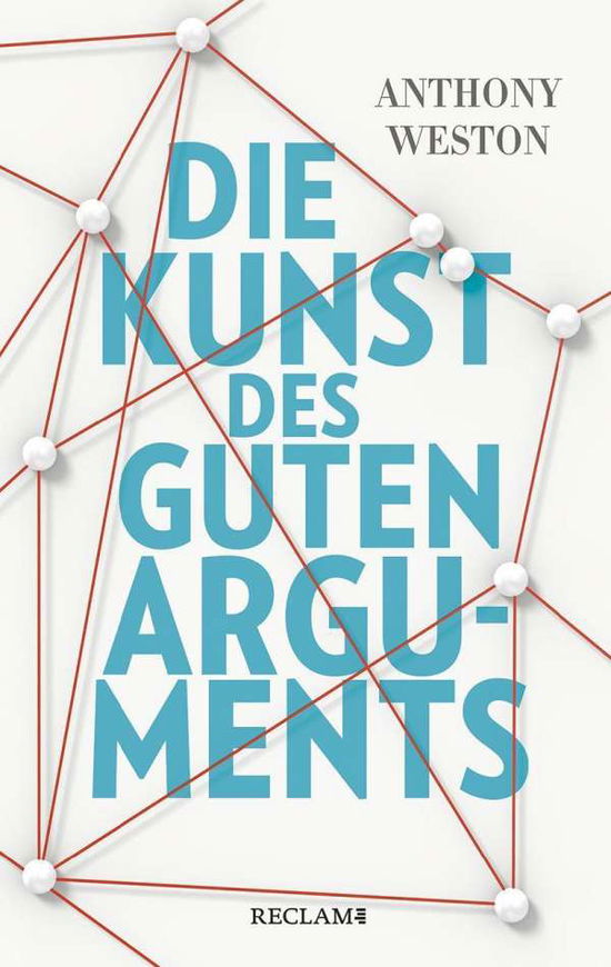 Cover for Weston · Die Kunst des guten Arguments (Book)