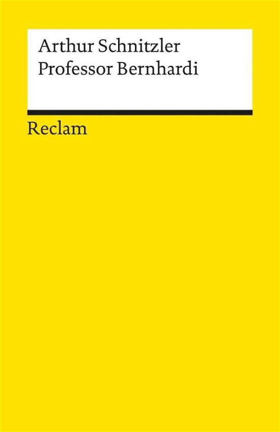 Cover for Arthur Schnitzler · Reclam UB 18386 Schnitzler.Pr.Bernhardi (Book)