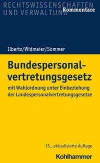 Cover for Ilbertz · Bundespersonalvertretungsgesetz (Book) (2022)