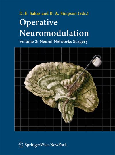 Cover for Damianos E Sakas · Operative Neuromodulation: Volume 2: Neural Networks Surgery - Acta Neurochirurgica Supplement (Paperback Book) [Softcover reprint of hardcover 1st ed. 2007 edition] (2010)