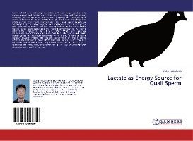 Cover for Wong · Lactate as Energy Source for Quail (Book)