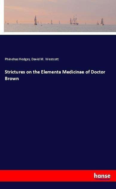 Cover for Hedges · Strictures on the Elementa Medic (Bog)