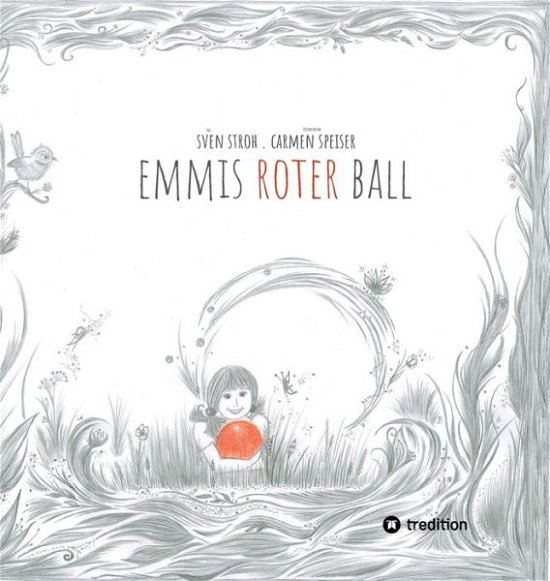 Cover for Sven Stroh · Emmis roter Ball (Bog) (2021)