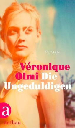 Cover for Véronique Olmi · Die Ungeduldigen (Inbunden Bok) (2022)
