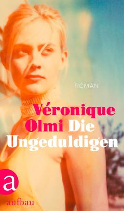 Cover for Véronique Olmi · Die Ungeduldigen (Hardcover Book) (2022)