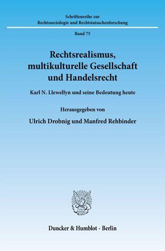 Cover for Manfred Rehbinder · Rechtsrealismus, Multikulturelle Gesellschaft Und Handelsrecht (Paperback Book) (1994)