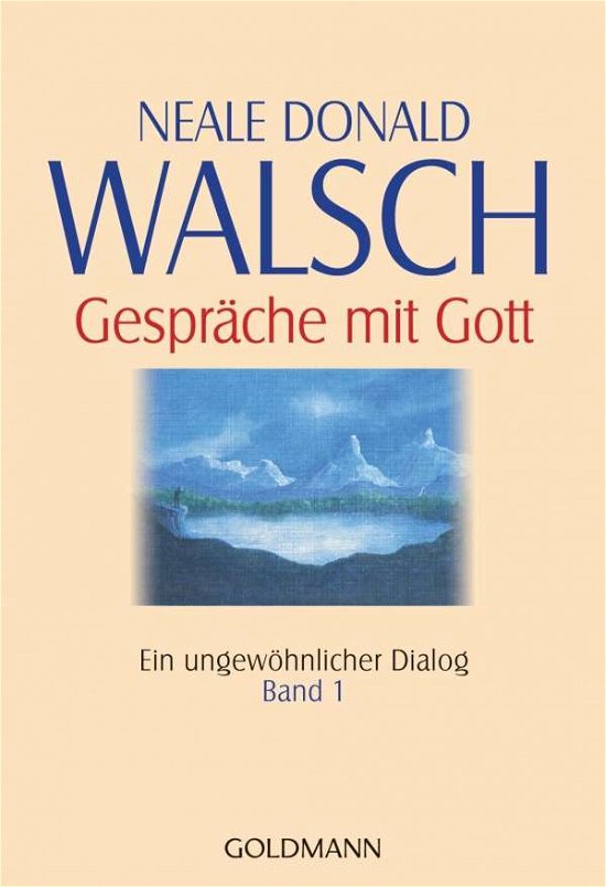 Cover for Neale Donald Walsch · Goldmann 21786 Walsch.Gespräche.Gott.1 (Bok)