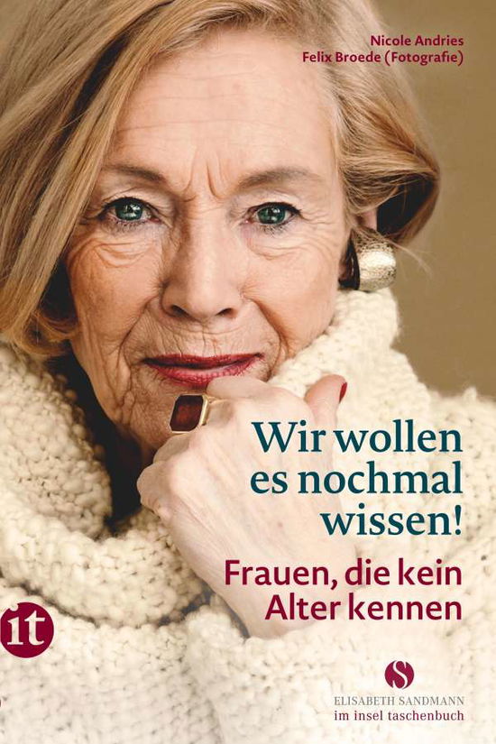 Wir wollen es noch mal wissen - Nicole Andries - Livros - Insel Verlag GmbH - 9783458681861 - 21 de novembro de 2021