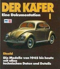 Cover for Etzold · Der Käfer I: Eine Dokumentation / Die Modelle von 19 (Bog) (2023)