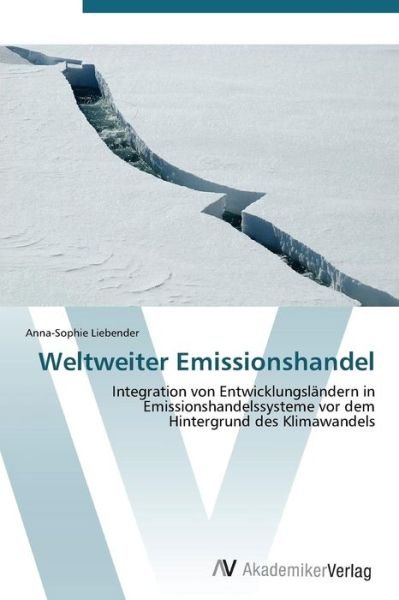 Cover for Liebender Anna-sophie · Weltweiter Emissionshandel (Paperback Bog) (2011)