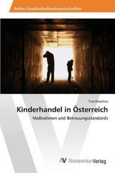 Cover for Blaschinz Tina · Kinderhandel in Osterreich (Pocketbok) (2015)