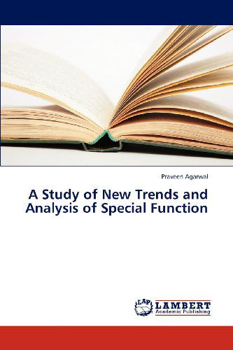 Cover for Praveen Agarwal · A Study of New Trends and  Analysis of Special Function (Pocketbok) (2013)