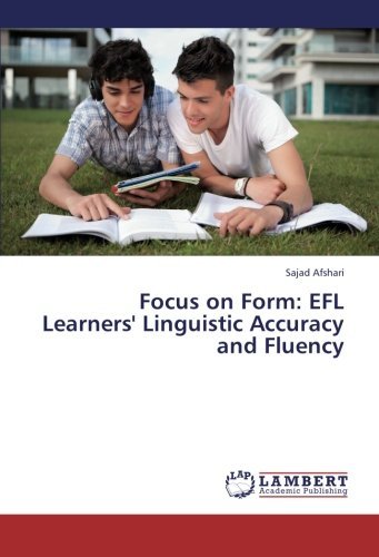 Cover for Sajad Afshari · Focus on Form: Efl Learners' Linguistic Accuracy and Fluency (Paperback Bog) (2013)