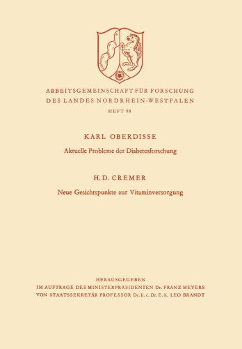 Aktuelle Probleme Der Diabetesforschung. Neue Gesichtspunkte Zur Vitaminversorgung - Karl Oberdisse - Livros - Vs Verlag Fur Sozialwissenschaften - 9783663003861 - 1961