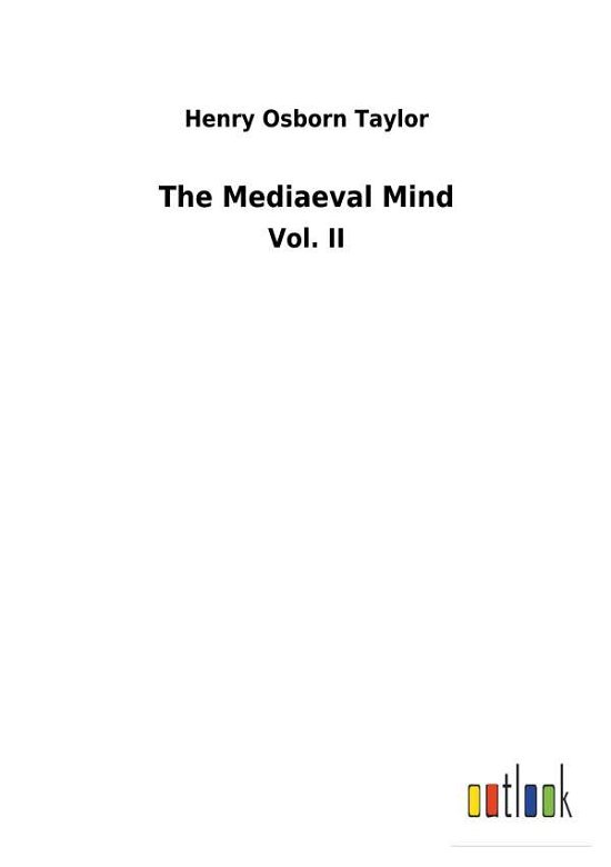Cover for Taylor · The Mediaeval Mind (Bog) (2018)