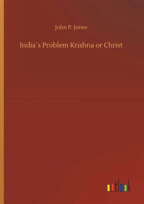 Cover for Jones · India s Problem Krishna or Christ (Buch) (2018)