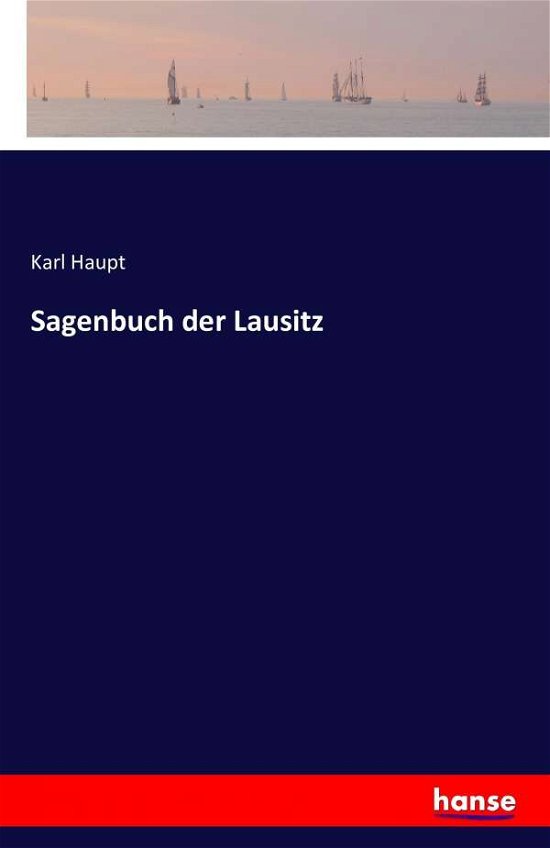 Cover for Haupt · Sagenbuch der Lausitz (Bok) (2016)