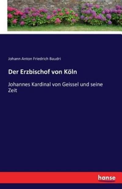 Cover for Baudri · Der Erzbischof von Köln (Bog) (2016)