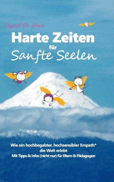 Cover for Seed · Harte Zeiten für Sanfte Seelen (Buch) (2019)