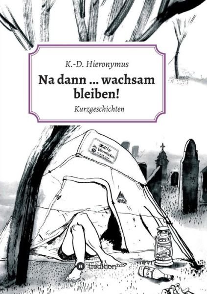 Cover for Hieronymus · Na dann ... wachsam bleiben! (Bok) (2019)