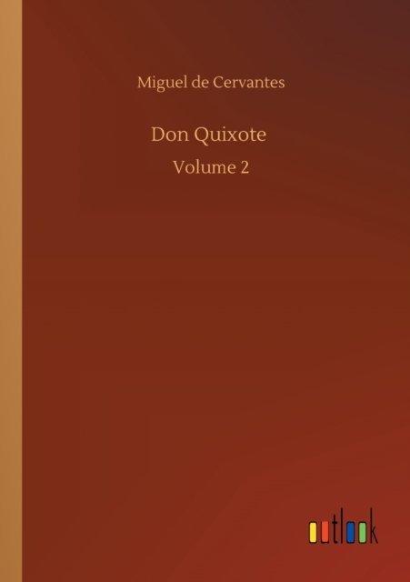 Cover for Miguel de Cervantes · Don Quixote: Volume 2 (Taschenbuch) (2020)