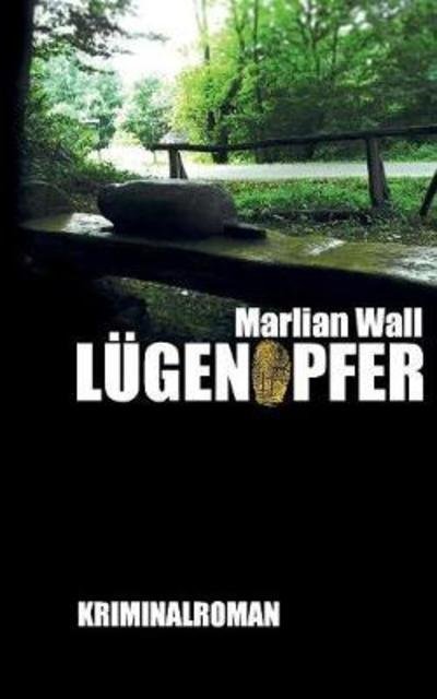 Cover for Wall · Lügenopfer (Book) (2018)