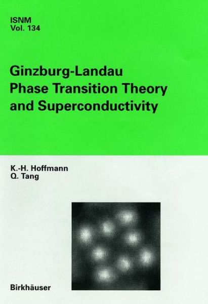 Cover for K.-H. Hoffmann · Ginzburg-Landau Phase Transition Theory and Superconductivity - International Series of Numerical Mathematics (Hardcover Book) [2001 edition] (2000)