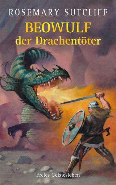 Cover for Rosemary Sutcliff · Sutcliff:beowulf Der DrachentÃ¶ter (Book)