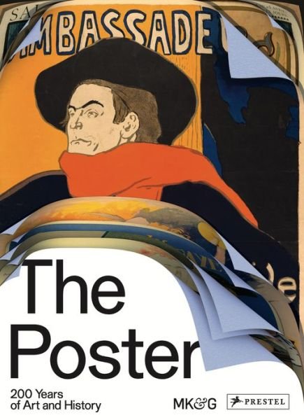 The Poster: 200 Years of Art and History - Jurgen Doring - Books - Prestel - 9783791359861 - September 3, 2020