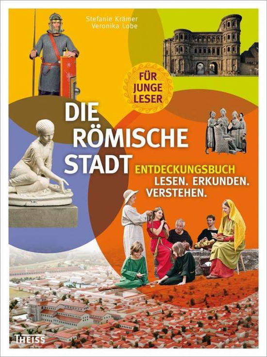 Cover for Lobe · Die römische Stadt (Buch)