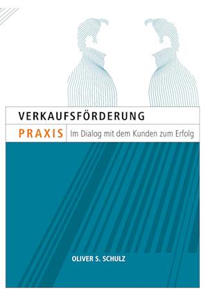 Cover for Oliver S. Schulz · Verkaufsförderung Praxis (Paperback Book) (2003)