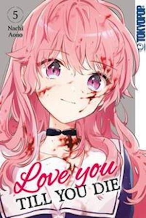 Cover for Nachi Aono · Love you till you die 05 (Book) (2022)