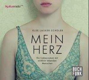 Cover for Else Lasker-Schüler · Mein Herz (CD) (2015)